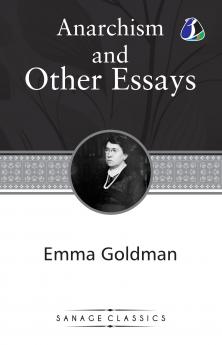 Anarchism and Other Essays