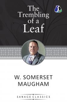 The Trembling of a Leaf: Little Stories of the South Sea Islands