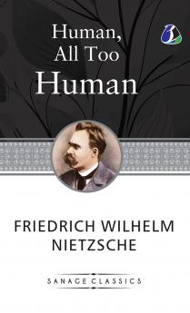 Human All Too Human (Hardcover Library Edition)