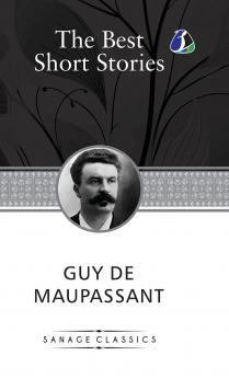 Selected Stories of Guy de Maupassant (Deluxe Hardcover Book)