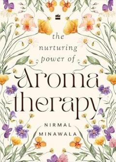 The Nurturing Power of Aromatherapy
