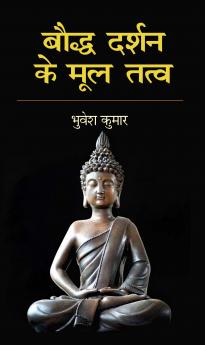 Baudh Darshan Ke Mool Tatva