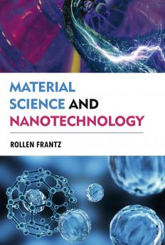 Material Science and Nanotechnology