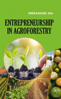 Entrepreneurship in Agroforestry