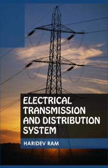 Electrical Transmission and Distribution System