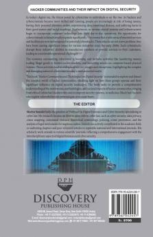 Hacker Communities and their Impact On Digital Security