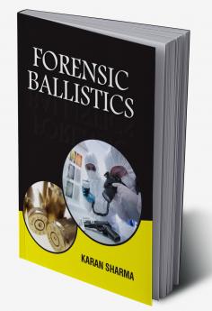 Forensic Ballistics