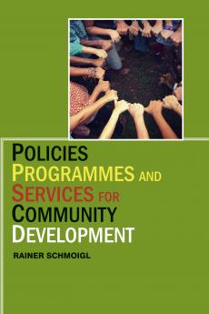 Policies Programmes and Services for Community Development
