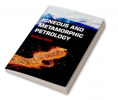 Igneous and Metamorphic Petrology