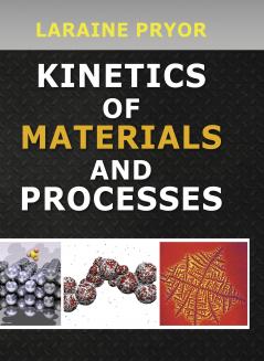 Kinetics of Materials and Processes