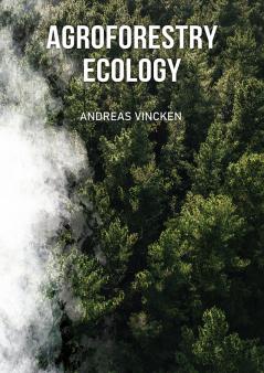 Agroforestry Ecology