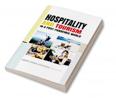 Hospitality and Tourism in a Post-pandemic World