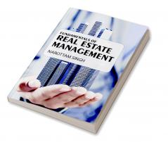 Fundamentals of Real Estate Management
