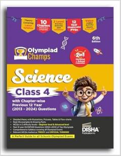 Olympiad Champs Science Class 4 with Chapter-wise Previous 12 Year (2013 - 2024) Questions 6th Edition | Complete Prep Guide with Theory PYQs Past & Practice Exercise