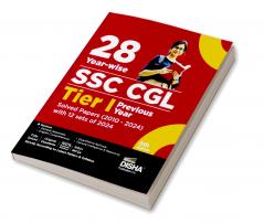 28 Year-wise SSC CGL Tier I Previous Year Solved Papers (2010 - 2024) with 12 sets of 2024 - 6th Edition | Combined Graduate Level | PYQs Question Bank