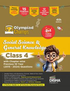 Olympiad Champs Social Studies & General Knowledge Class 4 with Chapter-wise Previous 10 Year (2015 - 2024) Questions 4th Edition | Complete Prep Guide with Theory PYQs Past & Practice Exercise