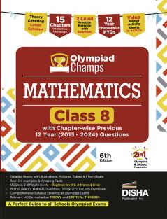 Disha Olympiad Champs Mathematics Class 8 with Chapter-wise Previous 12 Year (2013 - 2024) Questions 6th Edition | Complete Prep Guide with Theory PYQs Past & Practice Exercise | 2026 Exam