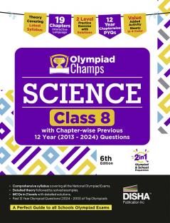 Disha Olympiad Champs Science Class 8 with Chapter-wise Previous 10 Year (2013 - 2022) Questions 6th Edition | Complete Prep Guide with Theory PYQs Past & Practice Exercise | 2026 Exam
