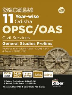 Errorless 11 Year-wise Odisha OPSC/ OAS Civil Services General Studies Prelims Previous Year Solved Paper 1 (2006 - 24) & Paper 2 (2020 - 24) 3rd Edition | PYQs Question Ban
