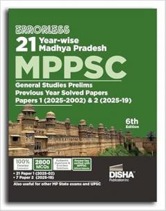 Errorless 21 Year-wise Madhya Pradesh MPPSC General Studies Prelims Previous Year Solved Papers 1 (2025 - 2002) & 2 (2025 - 19) 6th Edition