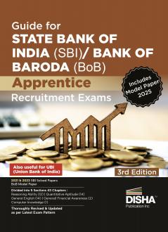Guide for State Bank of India (SBI)/ Bank of Baroda (BoB) Apprentice Recruitment Exams 3rd Edition | 2021 & 2023 State Bank of India Solved Papers| Bank of Baroda Model Paper