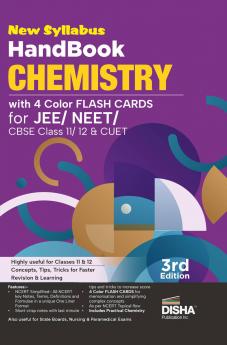 New Syllabus HandBook Chemistry with 4 Color Flash Cards for JEE NEET CBSE Class 11/ 12 & CUET - 3rd Edition | NCERT in One Liner Format | Engineering Medical Nursing Paramedical XI & XII