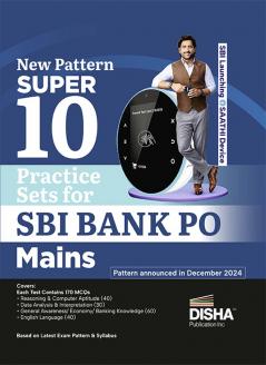 New Pattern Super 10 Practice Sets for SBI PO Mains | 10 Mock Tests on pattern announced in December 2024