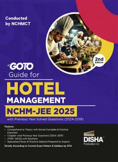 GOTO Guide for Hotel Management NCHM JEE 2025 with Previous Year Questions (2024 - 2019) 2nd Edition | NCHMCT - National council for Hotel Management & Catering Technology