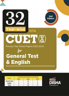 32 Year-wise NTA CUET (UG ) Previous Year Solved papers (2022 - 2024) for General Test & English 2nd Edition