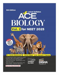New Syllabus ACE Biology Vol. 2 for NEET 2025 - 6th Edition | Based on the new syllabus by NMC | 100% useful for CUET & Class 12