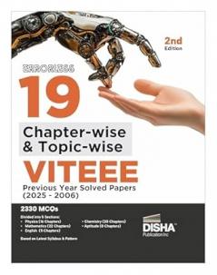 Errorless 19 Chapter-wise & Topic-wise VITEEE Previous Year Solved Papers (2025 - 2006) 2nd Edition | Physics Chemistry Mathematics English & Aptitude 2330 PYQs Question Bank for 2026 Exam