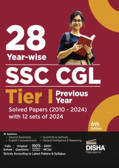 28 Topic-wise SSC CGL Tier I Previous Year Solved Papers (2010 - 2024) with 12 sets of 2024 | Combined Graduate Level | PYQs Question Bank