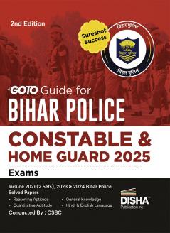 GoTo Guide for Bihar Police Constable Exam with 2021 2023 & 2024 Previous Year Solved Papers English Edition 2nd Edition | CSBC Police Recruitment