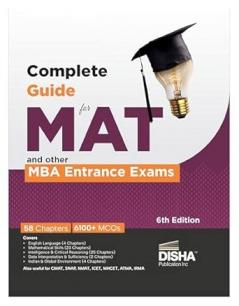 Complete Guide for MAT and other MBA Entrance Exams 6th Edition | Management Aptitude Test | Previous Year Solved Questions PYQs