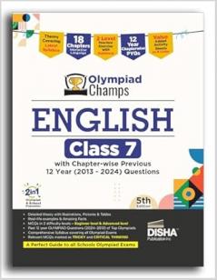 Disha Olympiad Champs English Class 7 with Chapter-wise Previous 12 Year (2013 - 2024) Questions 5th Edition | Complete Prep Guide with Theory PYQs Past & Practice Exercise