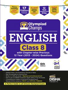 Disha Olympiad Champs English Class 8 with Chapter-wise Previous 12 Year (2013 - 2024) Questions 6th Edition | Complete Prep Guide with Theory PYQs Past & Practice Exercise | 2026 Exam