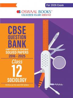 Oswaal CBSE Question Bank Chapterwise and Topicwise SOLVED PAPERS Class 12 Sociology For Exam 2026