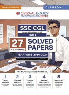 Oswaal SSC (Staff Selection Commission)| CGL (Combined Graduate Level)|Tier-1| 27 Previous Solved Papers| Year-wise (2016 to 2024)| For Exam 2025