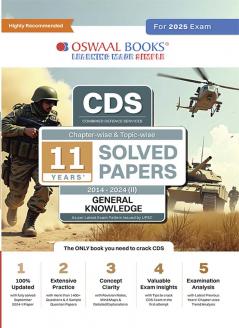 Oswaal CDS (Combined Defence Services) Chapter-wise & Topic-wise 11 Years' Solved Papers 2014-2024 (II) | General Knowledge | For 2025 Exam