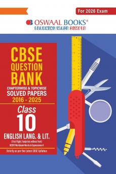 Oswaal CBSE Question Bank Chapterwise and Topicwise SOLVED PAPERS Class 10 ENGLISH LANGUAGE & LITERATURE For Exam 2026