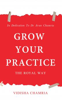 Grow Your Practice: The Royal Way