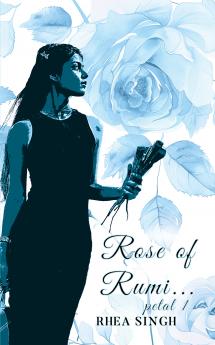 Rose of Rumi - petal 1