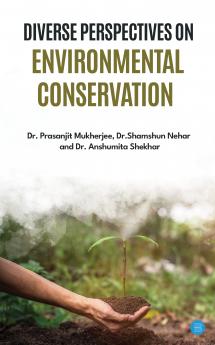 Diverse Perspectives on Environmental Conservation