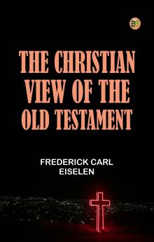 The Christian View of the Old Testament
