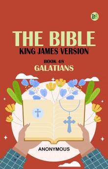 The Bible King James version Book 48: Galatians