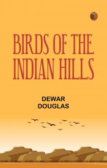 Birds of the Indian Hills