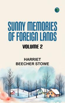 Sunny Memories of Foreign Lands Volume 2