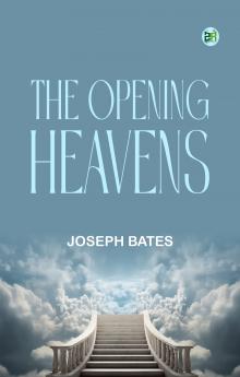 The Opening Heavens