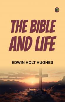 The Bible and Life