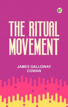 The Ritual Movement